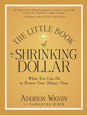 cover image of The Little Book of the Shrinking Dollar